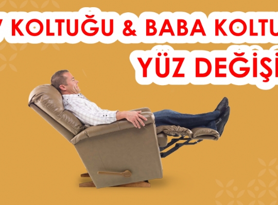 TV Koltuğu Döşeme, Baba Koltuğu Döşeme, Yüz Değişimi, Kaplama ve Tamir